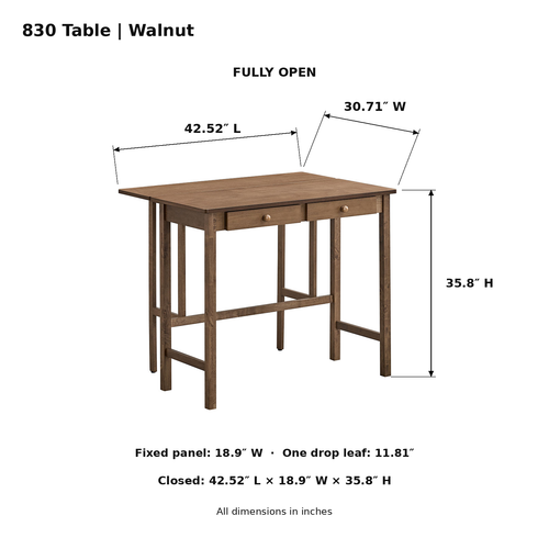 ACTU 830 Walnut table fully open dimensions; 42.52 × 30.71 × 35.8 inches; fixed panel width 18.9 inches plus one 11.81-inch drop leaf